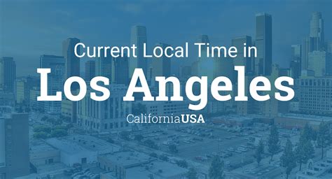 local time in california